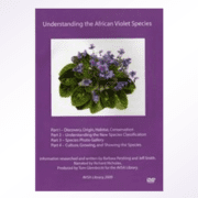 Understanding the African Violet Species DVD by Dr. Jeff Smith and Dr. Barbara Pershing