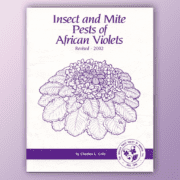 Insects and Mite Pests of African Violets 2002 by Dr. Charles Cole